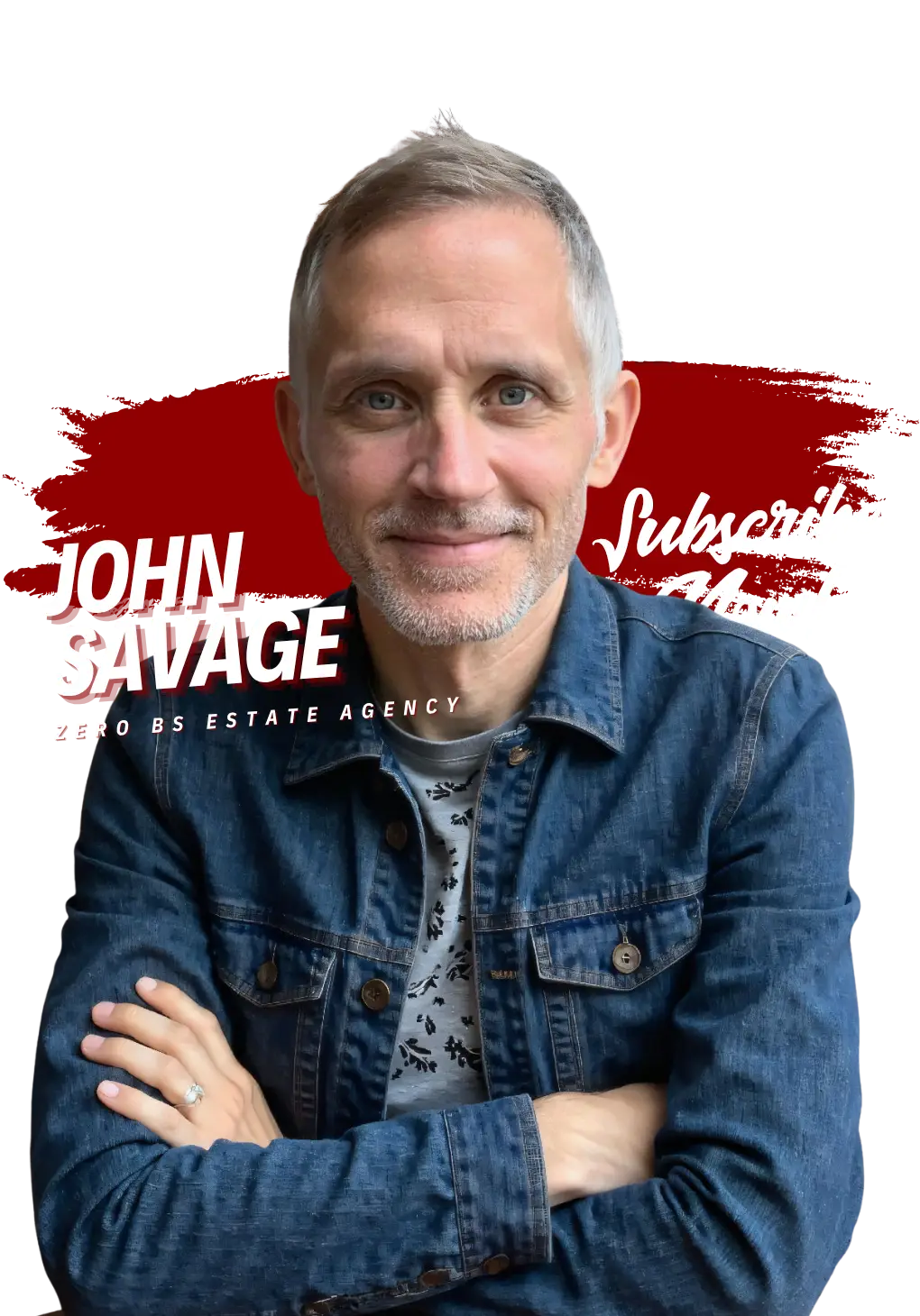 John Savage, Zero BS Estate Agency